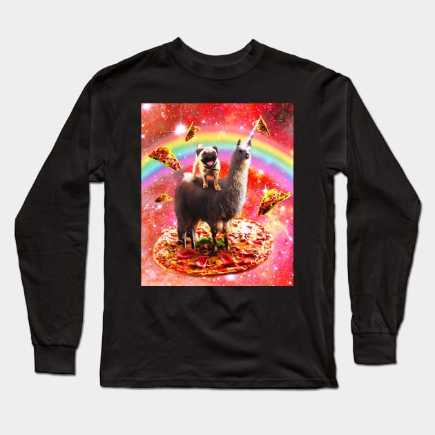 Space Pug Riding Llama Unicorn - Pizza & Taco Long Sleeve T-Shirt by Random Galaxy